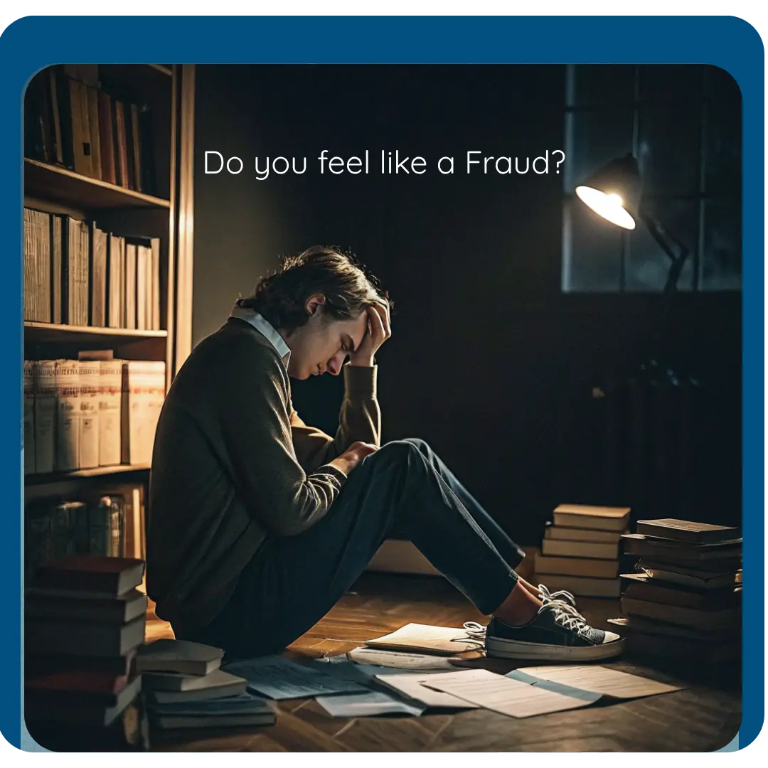 Read more about the article Do you feel like a Fraud?