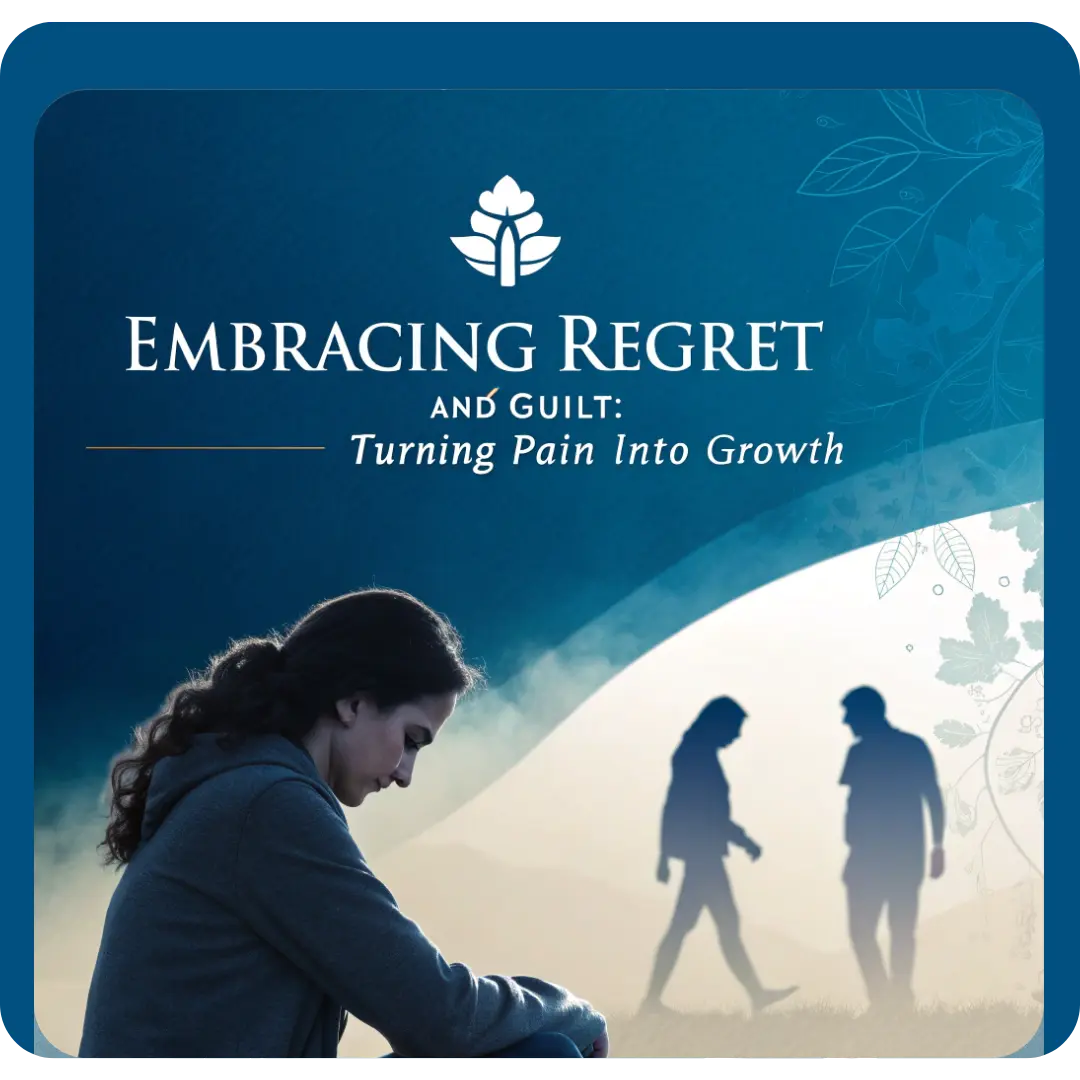 Read more about the article Embracing Regret and Guilt: Turning Pain into Growth
