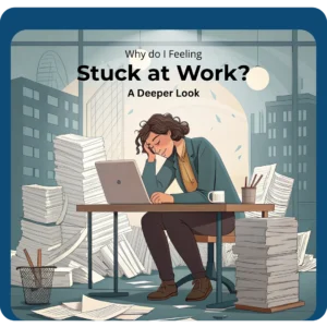 Feeling Stuck