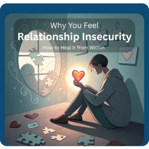 Relationship Insecurity