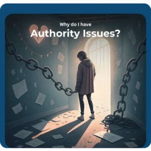 Person in chains - authority issues causes signs and healing guide